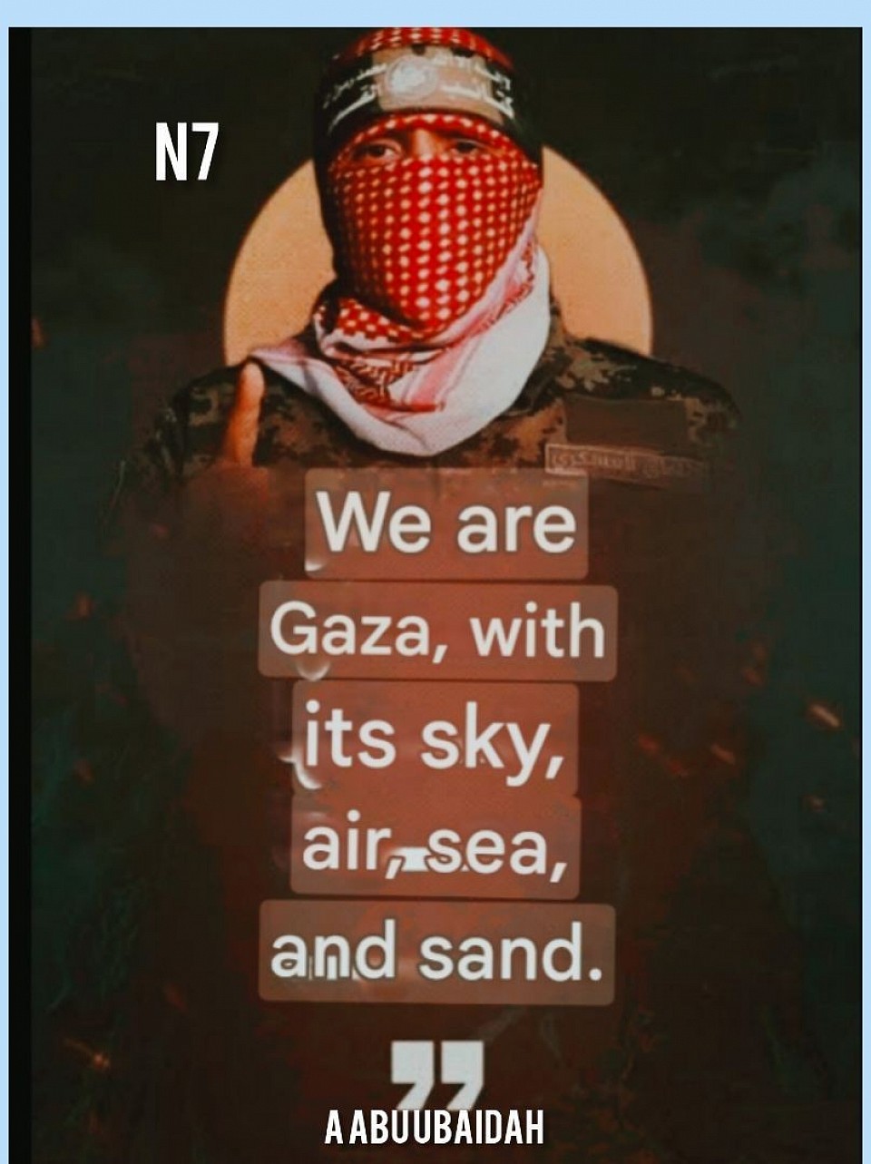 Abu Obeida's words about Gaza...very touching words 🇵🇸